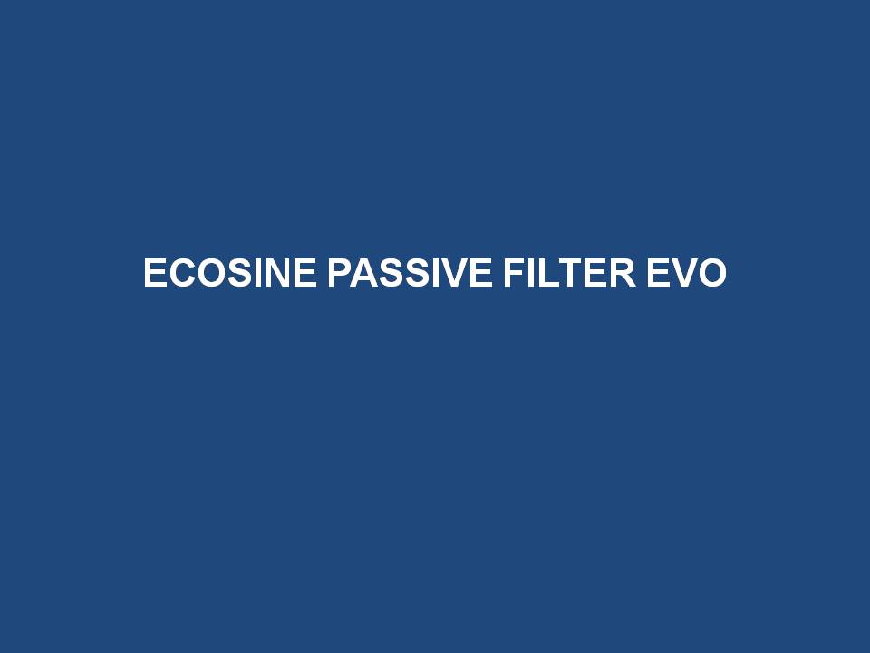 Ecosine Passive Filter EVO